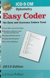 ICD-9 CM Easy Coder Optometry di Paul K. Tanaka edito da Unicor Medical..