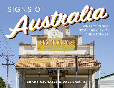 Signs of Australia di Brady Michaels edito da NewSouth Publishing