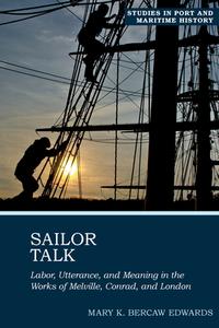 Sailor Talk di Mary K. Bercaw Edwards edito da Liverpool University Press