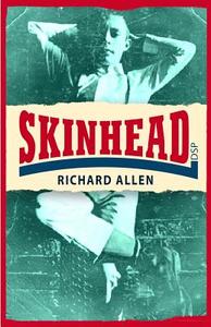 Skinhead di Richard Allen edito da Dean Street Press