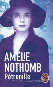 Pétronille di Amélie Nothomb edito da Hachette