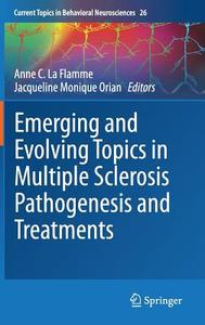 Emerging and Evolving Topics in Multiple Sclerosis Pathogenesis and Treatments edito da Springer-Verlag GmbH
