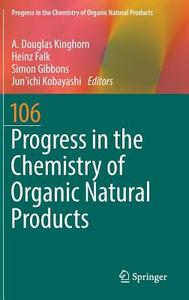 Progress in the Chemistry of Organic Natural Products 106 edito da Springer-Verlag GmbH
