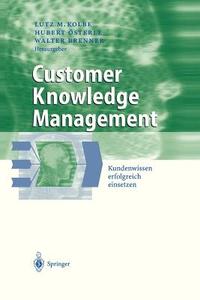Customer Knowledge Management edito da Springer Berlin Heidelberg