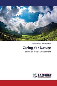 Caring for Nature di Govindasamy Agoramoorthy edito da LAP Lambert Academic Publishing