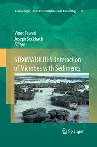 STROMATOLITES: Interaction of Microbes with Sediments edito da Springer