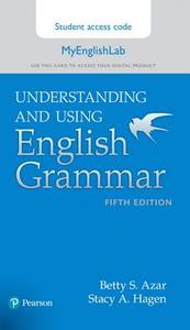 Understanding and Using English Grammar, MyLab English Access Code Card di Stacy A. Hagen, Betty Schrampfer Azar edito da Pearson Education (US)