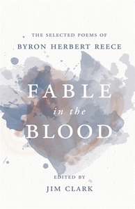 Fable in the Blood di Byron Herbert Reece edito da University of Georgia Press