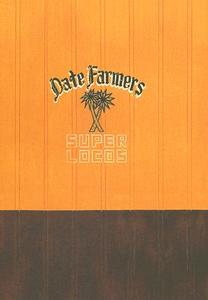 Date Farmers Super Locos di Date Farmers edito da Upper Playground