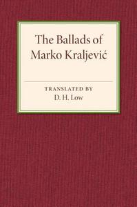 The Ballads of Marko Kraljevic edito da Cambridge University Press