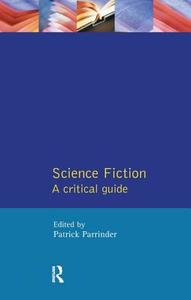 Science Fiction di Patrick Parrinder edito da Taylor & Francis Ltd