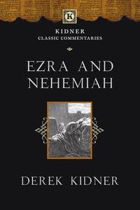 Ezra and Nehemiah di Derek Kidner edito da IVP ACADEMIC