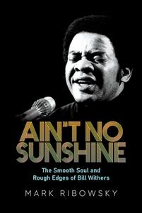 Ain't No Sunshine di Mark Ribowsky edito da Permuted Press