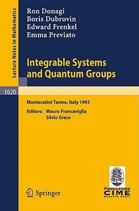 Integrable Systems and Quantum Groups di Ron Donagi, Boris Dubrovin, Edward Frenkel, Emma Previato edito da Springer Berlin Heidelberg