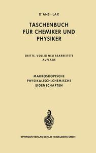 Makroskopische physikalisch-chemische Eigenschaften di Jean D'Ans, Ellen Lax edito da Springer Berlin Heidelberg