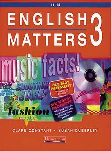 English Matters 11-14 Student Book 3 di Clare Constant, Susan Duberley edito da Pearson Education, Oxford