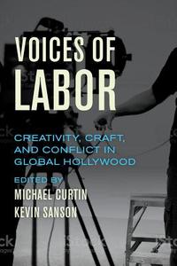 Voices of Labor edito da University of California Press