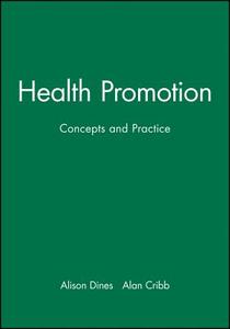 Health Promotion di A Dines edito da Blackwell Publishers