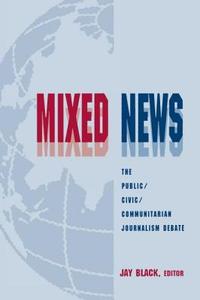 Mixed News di Jay Black edito da Routledge