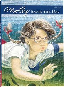 Molly Saves the Day di Valerie Tripp edito da American Girl Publishing Inc