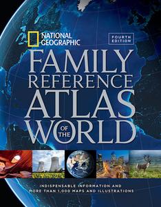 National Geographic Family Reference Atlas of the World, Fourth Edition di National Geographic edito da National Geographic Society