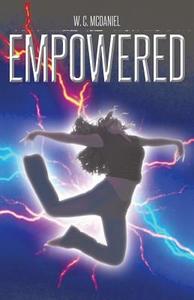 Empowered di William C McDaniel edito da Iuniverse