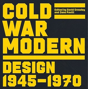 Cold War Modern edito da V & A Publishing