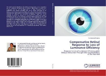 Compensative Retinal Response to Loss of Luminance Efficiency di Nachieketa Sharma edito da LAP Lambert Academic Publishing
