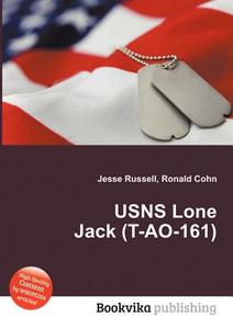 Usns Lone Jack (t-ao-161) edito da Book On Demand Ltd.