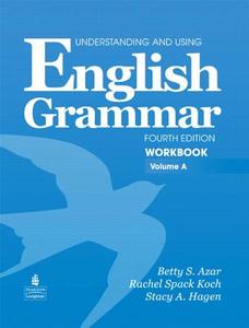 Understanding and Using English Grammar Workbook A (with Answer Key) di Betty Schrampfer Azar edito da Pearson Education (US)