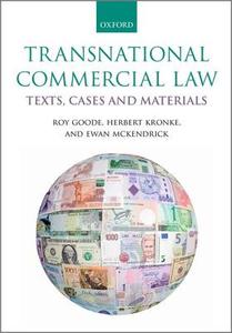 Transnational Commercial Law di Professor Sir Roy Goode, Herbert Kronke, Ewan McKendrick edito da Oxford University Press