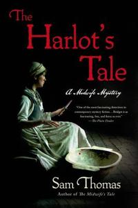 HARLOT'S TALE di Sam Thomas edito da St. Martins Press-3PL