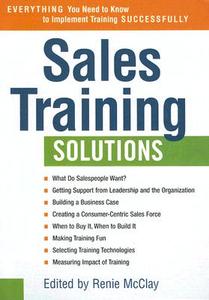 Sales Training Solutions di Renie McClay edito da Kaplan Aec Education