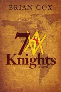7 Knights di Brian Cox edito da Tate Publishing & Enterprises