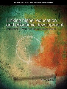 Linking Higher Education and Economic de di Pundy Pillay edito da AFRICAN BOOKS COLLECTIVE