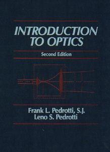 Introduction To Optics di Frank L. Pedrotti, Leno S. Pedrotti edito da Pearson Education Limited