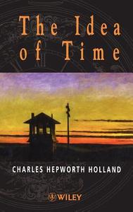 Idea of Time di Holland edito da John Wiley & Sons