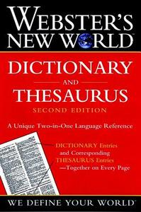 Webster's New World Dictionary and Thesaurus, 2nd Edition (Paper Edition) di The Editors of the Webster's New World D edito da WEBSTERS NEW WORLD