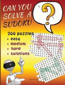 Sudoku: Sudoku puzzles 200 Easy, medium and hard Sudoku Sudoku for all family di Buster Mcjames edito da INTERCONFESSIONAL BIBLE SOC OF