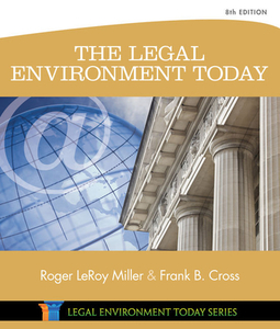 LEGAL ENVIRONMENT TODAY REV/E di Roger Leroy Miller, Frank B. Cross edito da SOUTH WESTERN EDUC PUB