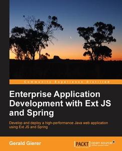 Enterprise Application Development with Extjs and Spring di Gerald Gierer edito da PACKT PUB