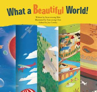 What a Beautiful World!: The Earth's Layers di Seon-Woong Shin edito da BIG & SMALL