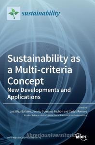 Sustainability as a Multi-criteria Concept edito da MDPI AG