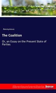 The Coalition di Anonymous edito da hansebooks