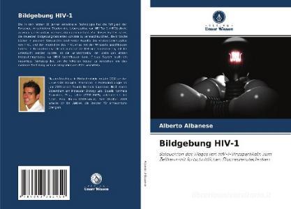 Bildgebung HIV-1 di Alberto Albanese edito da Verlag Unser Wissen