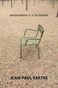 Existentialism Is a Humanism di Jean-Paul Sartre edito da YALE UNIV PR