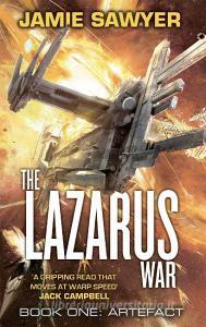 The Lazarus War: Artefact di Jamie Sawyer edito da Little, Brown Book Group
