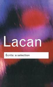 Ecrits: A Selection di Jacques Lacan edito da Taylor & Francis Ltd