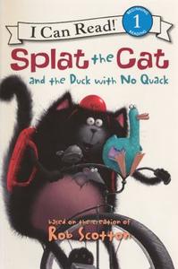 Splat the Cat and the Duck with No Quack edito da TURTLEBACK BOOKS