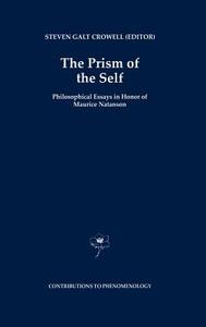 The Prism of the Self di Maurice Alexander Natanson edito da Springer Netherlands